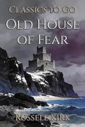 Icon image Old House of Fear: Restored Classics to Go Edition