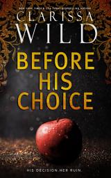 Icon image Before His Choice (Dark Romance Prequel)