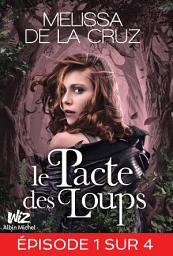Icon image Le Pacte des loups - Feuilleton 1