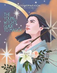 Icon image The Young Witch's Guide to Magick