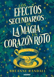 Icon image Los efectos secundarios de la magia y un corazón roto