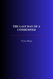 Icon image The Last Day of a Condemned