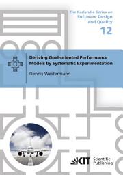 Icon image Deriving Goal-oriented Performance Models by Systematic Experimentation