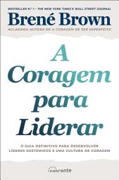 Icon image A Coragem para Liderar
