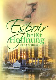 Icon image Espoir heißt Hoffnung