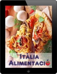 Icon image Itàlia Alimentació: Els 200 millors receptes de la Pasta i Pizza Cuina (Cuina Italiana)