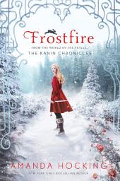 Icon image Frostfire: The Kanin Chronicles (From the World of the Trylle)