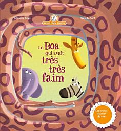 Icon image Mamie Poule raconte : Le Boa qui avait très faim
