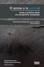 Icon image El acceso a la justicia: teoría y práctica desde una perspectiva comparada