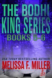 Icon image The Bodhi King Series: Volume 3 (Books 5 and 6)