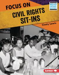 Icon image Focus on Civil Rights Sit-Ins