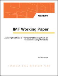 Icon image Analyzing the Effects of Financial and Housing Wealth on Consumption using Micro Data