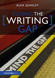 Icon image Closing the Writing Gap