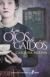 Icon image Los ojos de Galdós