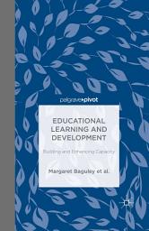 Icon image Educational Learning and Development: Building and Enhancing Capacity