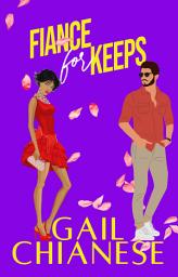 Icon image Fiance for Keeps: A Second-Chance Contemporary Romance