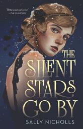 Icon image The Silent Stars Go By