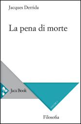 Icon image La pena di morte. Vol. 1