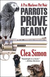Icon image Parrots Prove Deadly