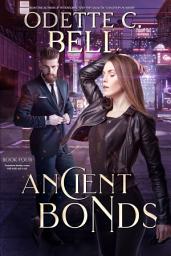 Icon image Ancient Bonds Book Four
