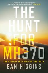 Icon image The Hunt for MH370