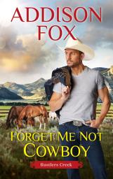 Icon image Forget Me Not Cowboy: Rustlers Creek