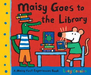 Icon image Maisy Goes to the Library