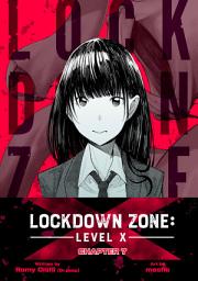 Icon image Lockdown Zone: Level X: Chapter 7