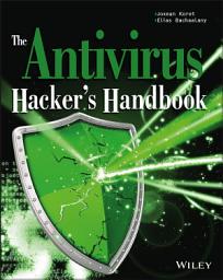 Icon image The Antivirus Hacker's Handbook