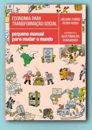 Icon image Economia para transformação social: pequeno manual para mudar o mundo