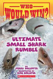 Icon image Who Would Win?: Ultimate Small Shark Rumble