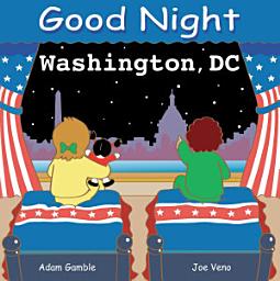 Icon image Good Night Washington, DC