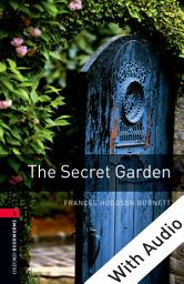 Icon image The Secret Garden - With Audio Level 3 Oxford Bookworms Library: Edition 3