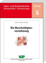 Icon image Die Beschuldigtenvernehmung