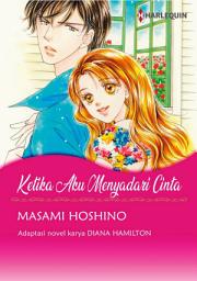 Icon image Ketika Aku Menyadari Cinta: Harlequin Comics
