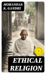 Icon image Ethical Religion: Enriched edition.