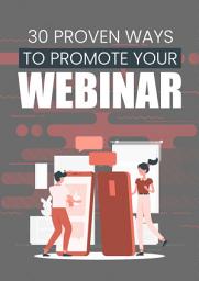 Icon image 30 Proven Ways To Promote Your Webinar