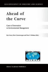 Icon image Ahead of the Curve: Cases of Innovation in Environmental Management