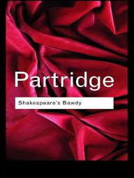 Icon image Shakespeare's Bawdy: Edition 4