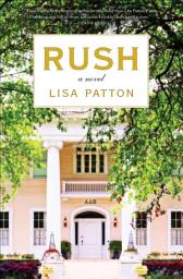 Icon image Rush: A Novel