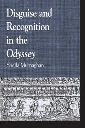 Icon image Disguise and Recognition in the Odyssey: Edition 2