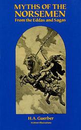 Icon image Myths of the Norsemen: From the Eddas and Sagas