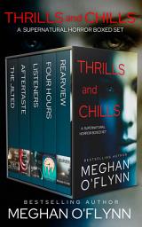 Icon image Thrills and Chills: A Supernatural Horror Boxed Set