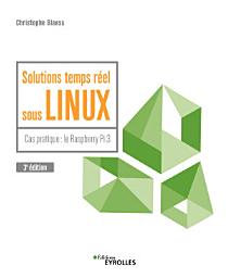 Icon image Solutions temps réel sous Linux: Cas pratique : le Raspberry Pi 3, Édition 3