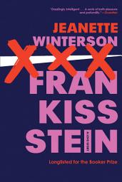 Icon image Frankissstein: A Love Story