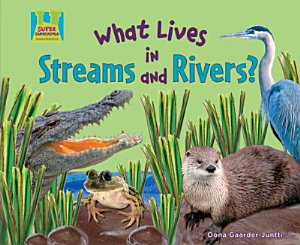 Icon image What Lives in Streams and Rivers?