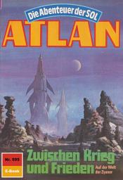 Icon image Atlan 595: Zwischen Krieg und Frieden: Atlan-Zyklus "Die Abenteuer der SOL"