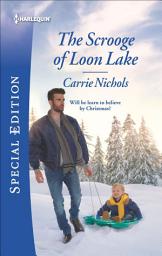 Icon image The Scrooge of Loon Lake: المجلد 4