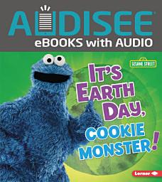 Icon image It's Earth Day, Cookie Monster!