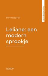 Icon image Leliane: een modern sprookje